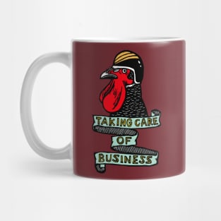 Taking Care of Business Mug